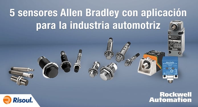 5 sensores rockwell con aplicación para la industria automotriz.jpg