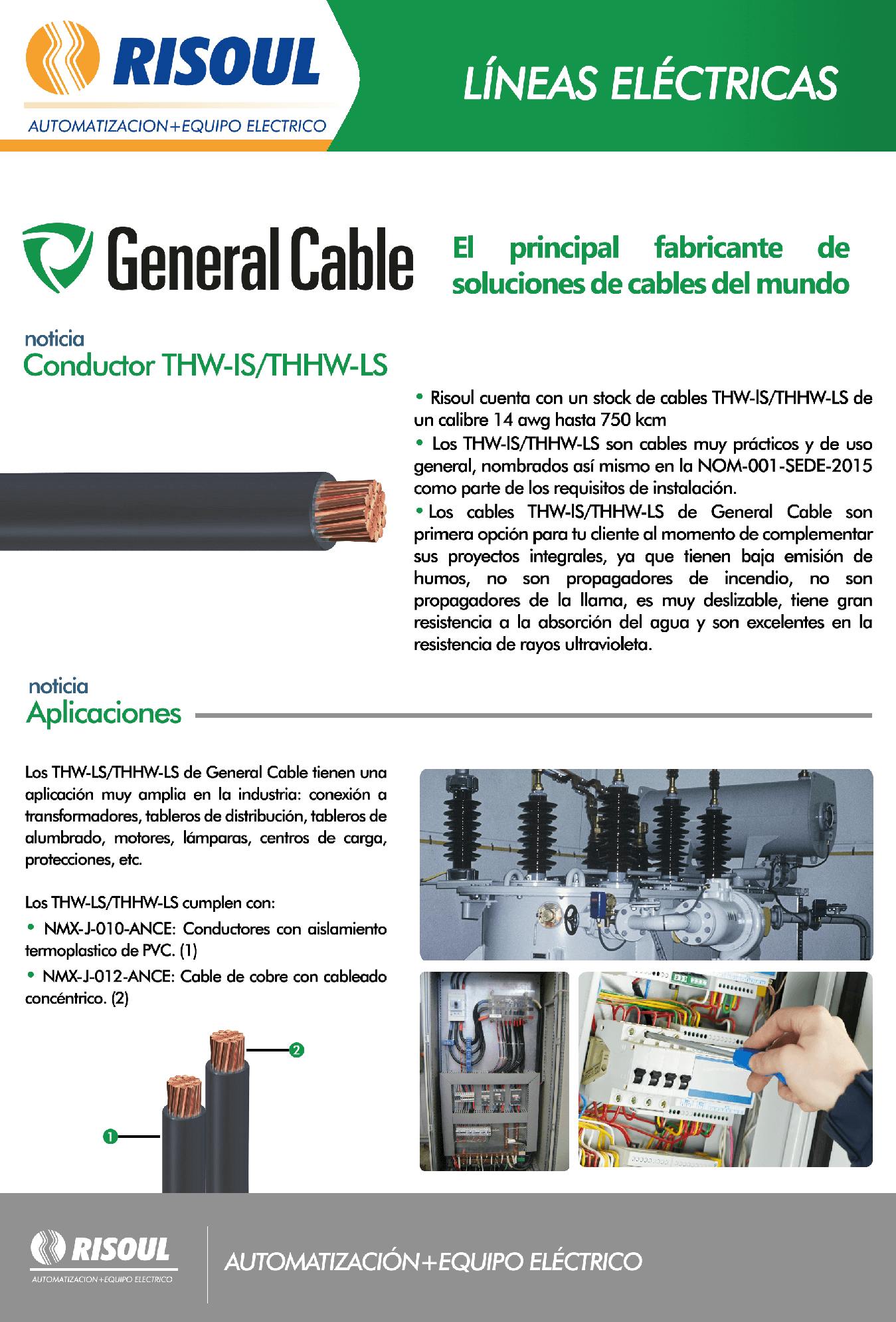 Características de los cables conductores General Cable THWIS/THHWLS