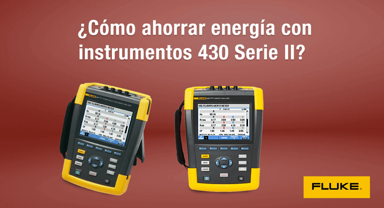 ¿Cómo ahorrar energía con instrumentos 430 Serie II de Fluke?