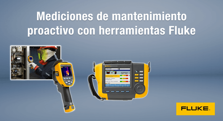 mantenimiento proactivo con herramientas Fluke