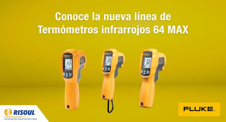 Conoce la nueva línea de Termómetros infrarrojos Fluke 64 MAX