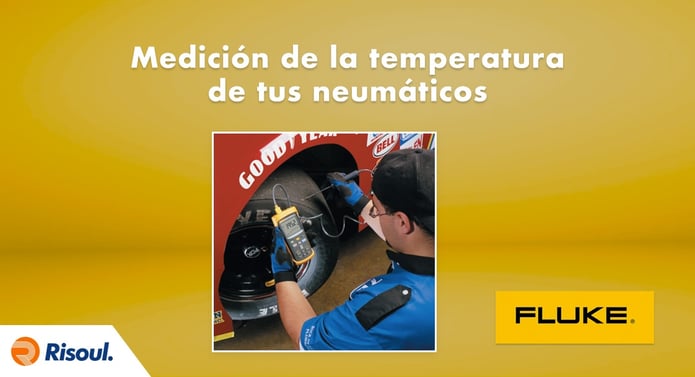 Medición de la temperatura de tus neumáticos con equipos Fluke