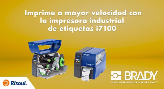 Imprime a mayor velocidad con la impresora industrial de etiquetas Brady Printer i7100