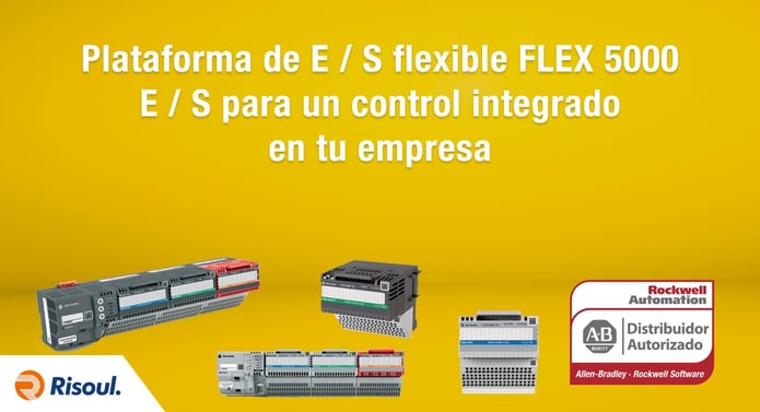 Plataforma Rockwell de E / S flexible FLEX 5000 ™ E / S para un control integrado en tu empresa