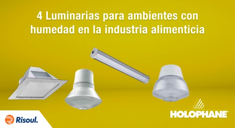 4 Luminarias Holophane para ambientes con humedad en la industria alimenticia.jpg
