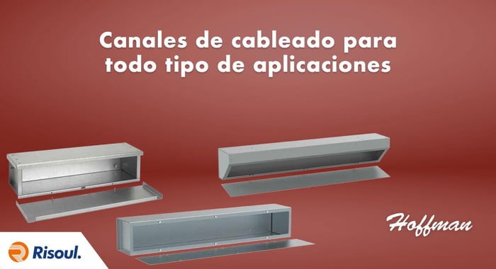 Canales de cableado Hoffman para todo tipo de aplicaciones