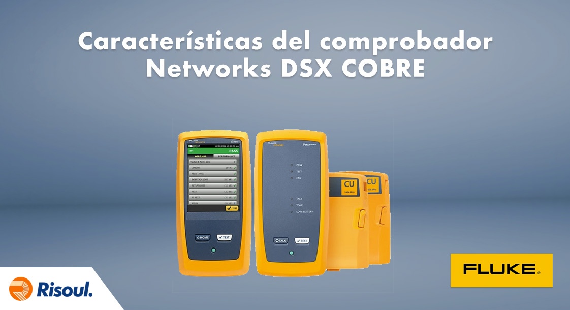 Características del comprobador Fluke Networks DSX COBRE