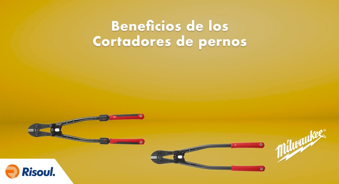Beneficios de los nuevos Cortadores de pernos Milwaukee