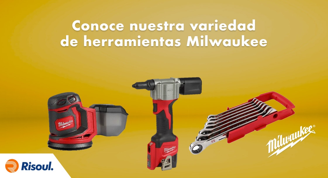 Conoce nuestra gran variedad de herramientas Milwaukee
