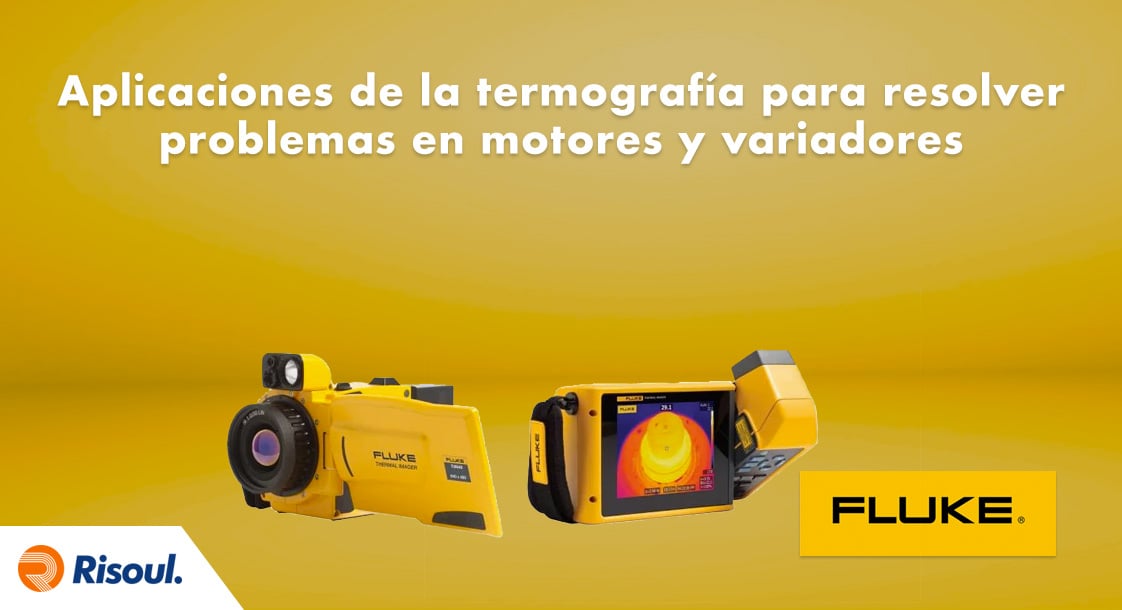 Aplicaciones de la termografía para resolver problemas en motores y variadores