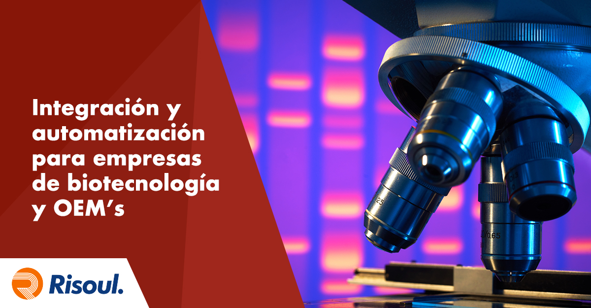 Estrategias de integración y automatización para empresas de biotecnología y OEM’s