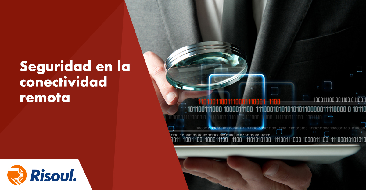 Seguridad en la conectividad remota de tu empresa