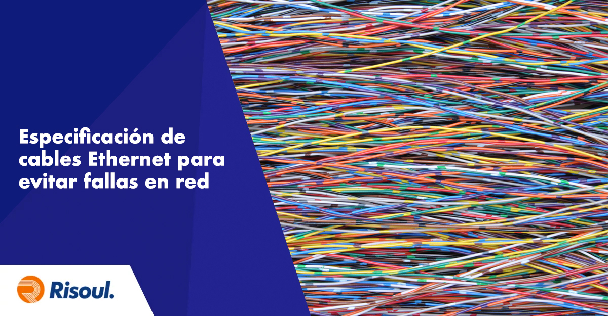 Especificación del cable Ethernet correcto para evitar fallas en la red