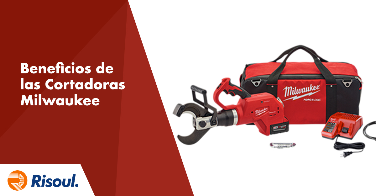 Beneficios de las Cortadoras Milwaukee