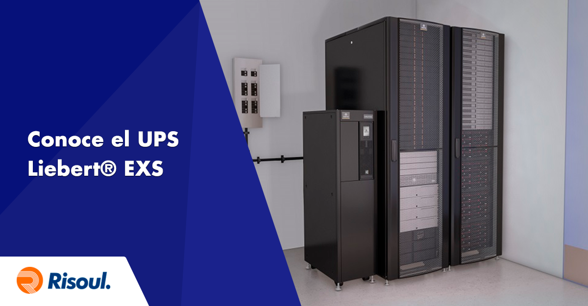 Conoce el UPS Vertiv™ Liebert® EXS