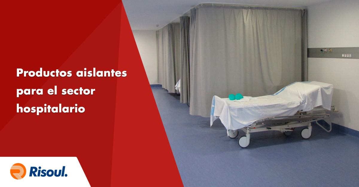Productos aislantes UNEX para el sector hospitalario
