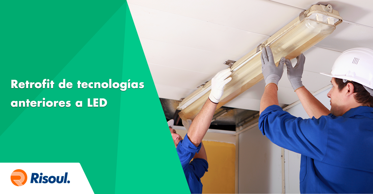 Retrofit de tecnologías anteriores a LED