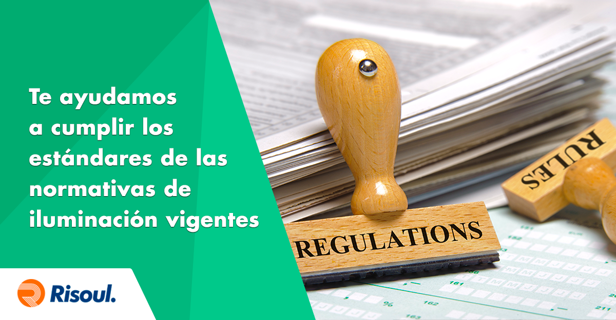 Te ayudamos a cumplir las normativas de iluminación vigentes