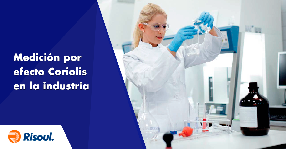 Medición por efecto Coriolis en la industria