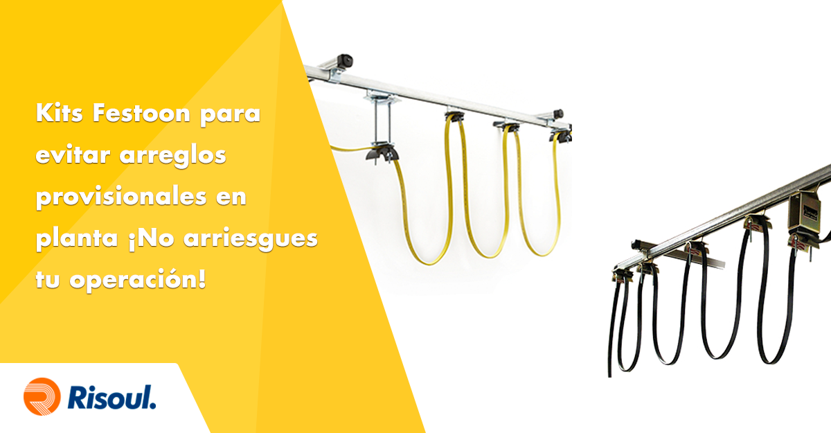 Kits Festoon para evitar arreglos provisionales en planta ¡No arriesgues tu operación!