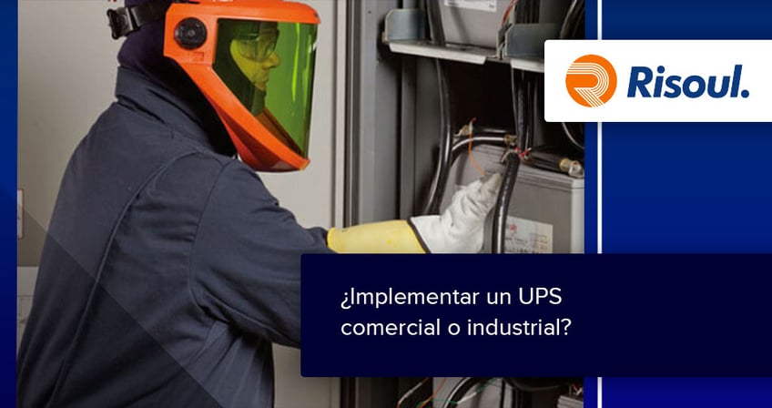 ¿Implementar un UPS comercial o industrial?
