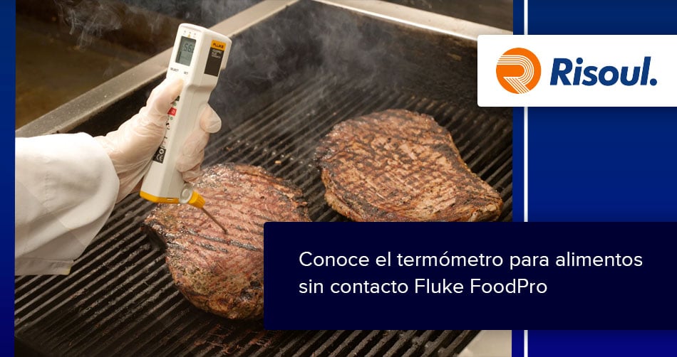 Conoce el termómetro para alimentos sin contacto Fluke FoodPro