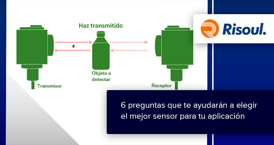 6 preguntas que te ayudarán a elegir el mejor sensor para tu aplicación