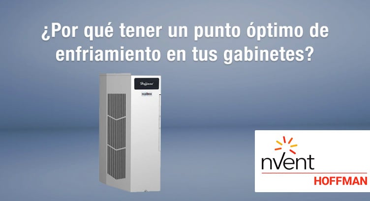¿Por qué tener un punto óptimo de enfriamiento en tus gabinetes Hoffman?