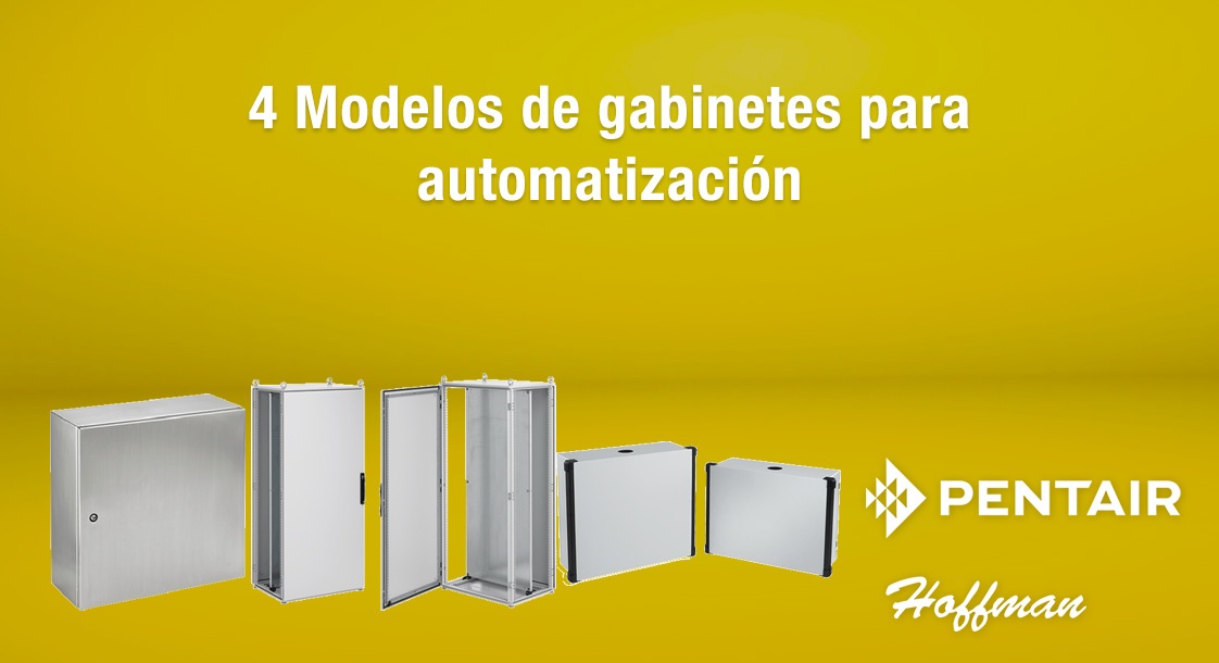 4 modelos de gabinetes Hoffman para automatización