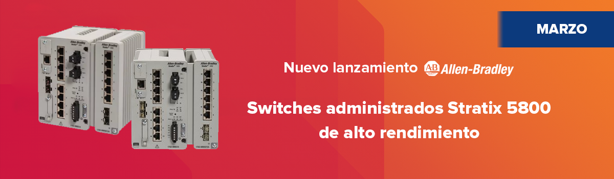 Switches administrados Stratix 5800 de alto rendimiento